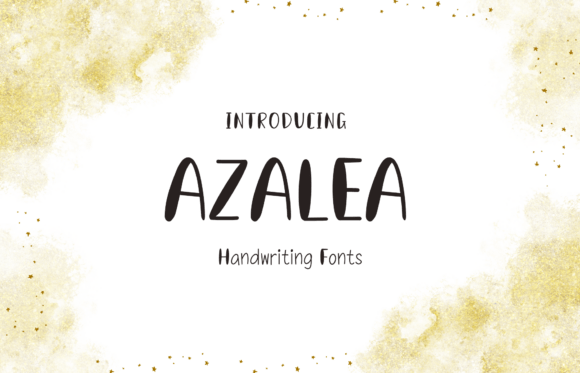 Azalea: The Sweet & Friendly Handwritten Font