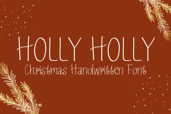 Discover the Sweet, Friendly Charm of Holly Holly Font