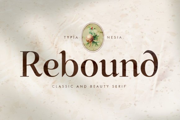 Rebound: A Serif Font for Timeless Elegance